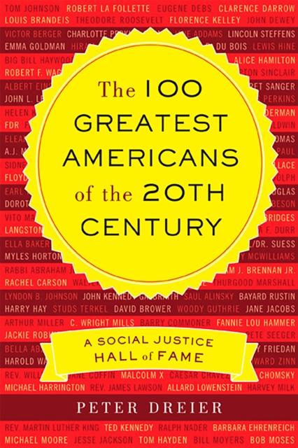 Coperta cărții 'The 100 Greatest Americans of the 20th Century: A Social Justice Hall of Fame - Peter Dreier'