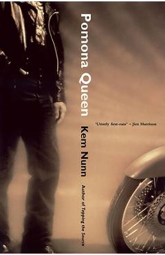 Coperta cărții 'Pomona Queen - Kem Nunn'