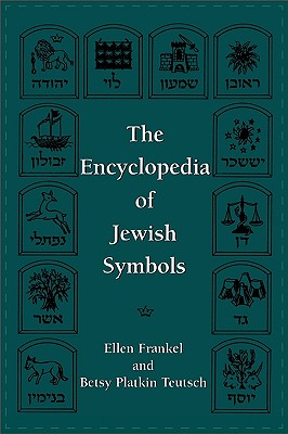 The Encyclopedia of Jewish Symbols - Ellen Frankel