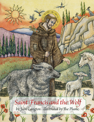 Saint Francis and the Wolf - Jane Langton