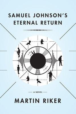 Samuel Johnson's Eternal Return - Martin Riker