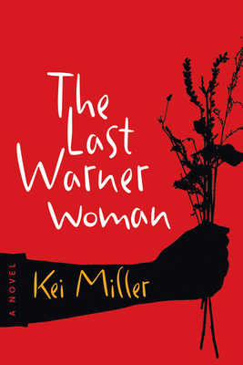 The Last Warner Woman - Kei Miller