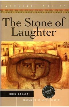 Coperta cărții 'The Stone of Laughter - Hoda Barakat'