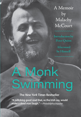 A Monk Swimming: A Memoir by Malachy McCourt - Malachy Mccourt