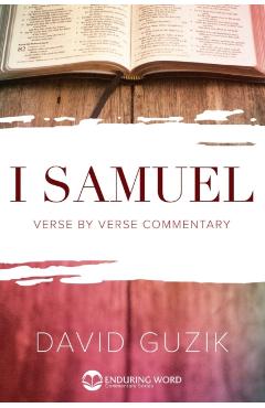 1 Samuel Commentary - David Guzik