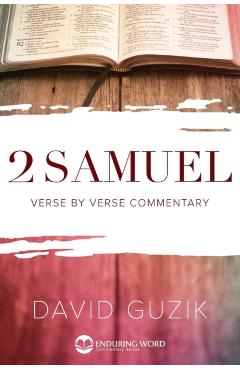 2 Samuel Commentary - David Guzik