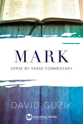 Mark Commentary - David Guzik