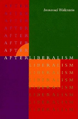 After Liberalism - Immanuel Wallerstein