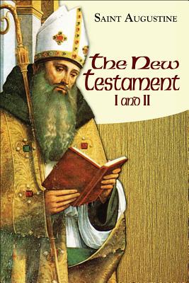 New Testament I and II - John E. Rotelle