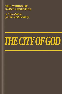 The City of God (11-22) - John E. Rotelle