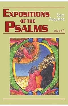 Poza produsului Expositions of the Psalms Vol. 3, PS 51-72 - John E. Rotelle