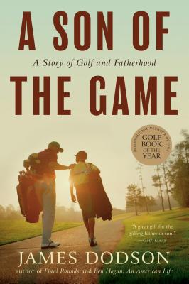A Son of the Game - James Dodson
