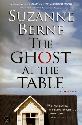 The Ghost at the Table - Suzanne Berne