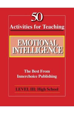 Coperta cărții '50 Activities for Teaching Emotional Intelligence - Dianne Schilling'