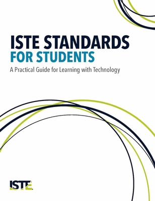 Iste Standards for Students: A Practical Guide for Learning with Technology - Susan Brooks-young