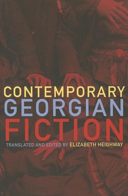 Contemporary Georgian Fiction - Elizabeth Heighway