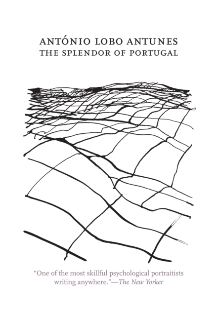The Splendor of Portugal - Antonio Lobo Antunes