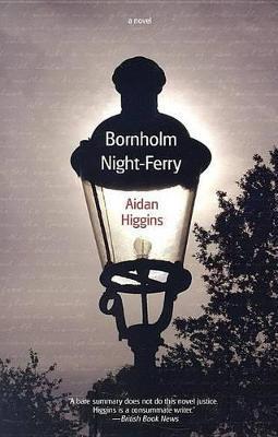 Bornholm Night-Ferry - Aidan Higgins