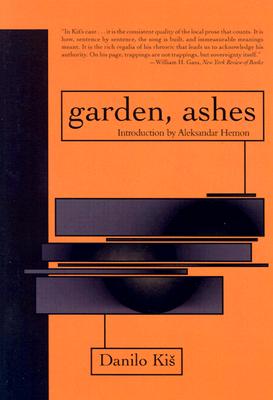 Garden, Ashes - Danilo Kis