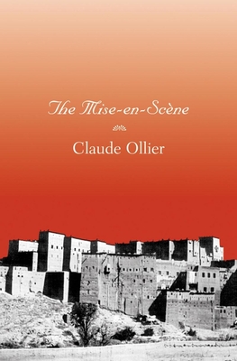 Mise-En-Scene - Claude Ollier