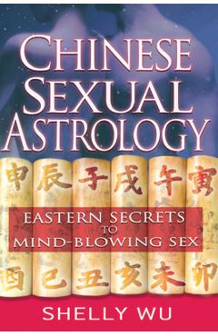 Coperta cărții 'Chinese Sexual Astrology - Shelly Wu'