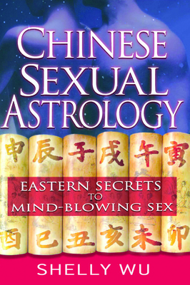 Chinese Sexual Astrology - Shelly Wu