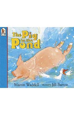 Coperta cărții 'The Pig in the Pond - Martin Waddell'