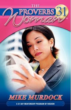 The Proverbs 31 Woman - Mike Murdoch