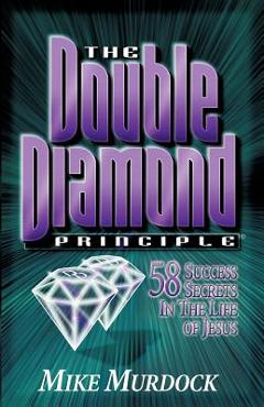 Poza produsului The Double Diamond Principle - Mike Murdock