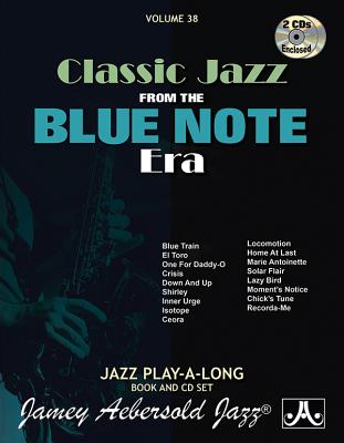 Jamey Aebersold Jazz -- Classic Jazz from the Blue Note Era, Vol 38: Book & Online Audio - Jamey Aebersold