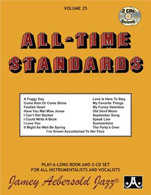 Jamey Aebersold Jazz -- All-Time Standards, Vol 25: Book & 2 CDs - Jamey Aebersold