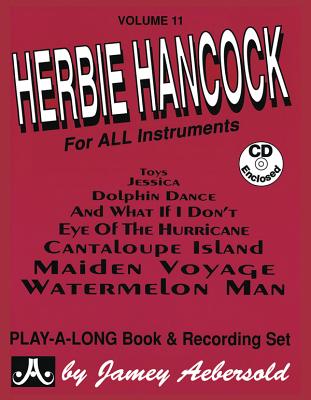Jamey Aebersold Jazz -- Herbie Hancock, Vol 11: For All Instruments, Book & Online Audio - Herbie Hancock