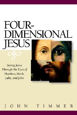 Four-Dimensional Jesus - John Timmer
