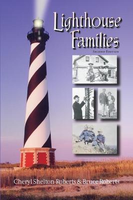 Lighthouse Families, 2nd Edition - Cheryl Shelton-roberts