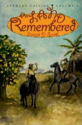 A Land Remembered, Volume 2, Student Guide Edition - Patrick D. Smith