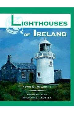 Coperta cărții 'Lighthouses of Ireland - Kevin M. Mccarthy'