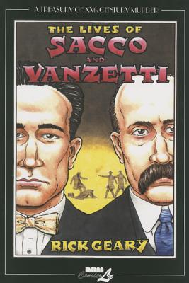 The Lives of Sacco and Vanzetti - Rick Geary