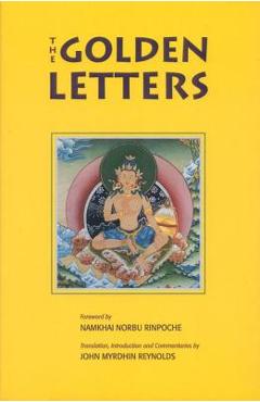 Coperta cărții 'Golden Letters: The Three Statements of Garab Dorje, First Dzogchen Master - Chogyal Namkhai Norbu'