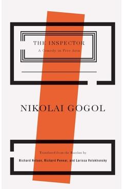 Coperta cărții 'The Inspector: A Comedy in Five Acts - Richard Nelson'