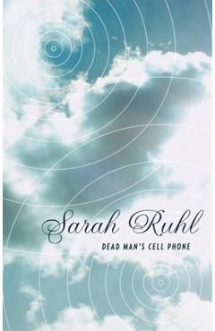 Coperta cărții 'Dead Man's Cell Phone (Tcg Edition) - Sarah Ruhl'