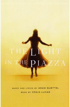 The Light in the Piazza - Craig Lucas