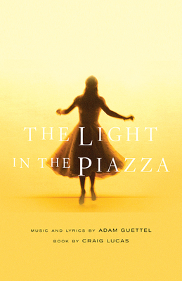 The Light in the Piazza - Craig Lucas