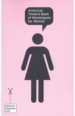 Coperta cărții 'American Theatre Book of Monologues for Women - Stephanie Coen'