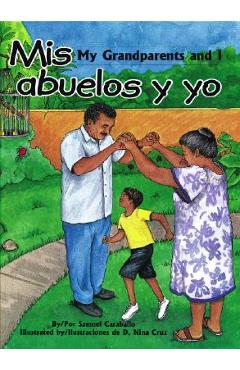 Poza produsului Mis Abuelos y Yo/My Grandparents And I - Samuel Caraballo