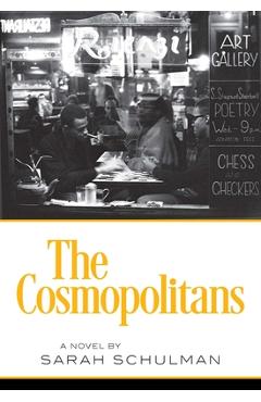 Coperta cărții 'The Cosmopolitans - Sarah Schulman'