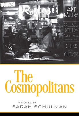 The Cosmopolitans - Sarah Schulman