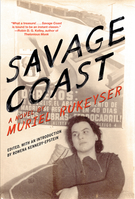 Savage Coast - Muriel Rukeyser