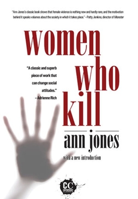 Women Who Kill - Ann Jones