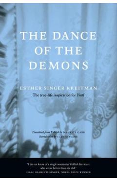 Coperta cărții 'The Dance of the Demons - Esther Singer Kreitman'
