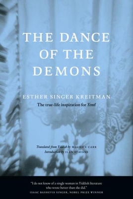 Coperta cărții 'The Dance of the Demons - Esther Singer Kreitman'